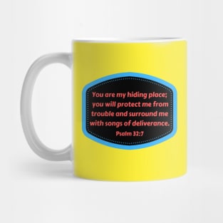 Bible Verse Psalms 32:7 Mug